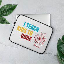 I Teach Kids to Code - Laptop Sleeve